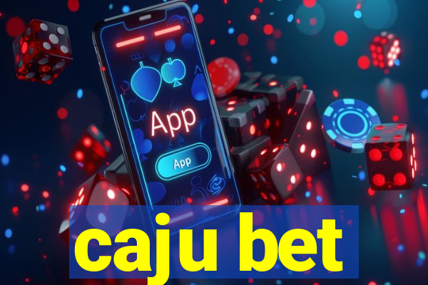 caju bet